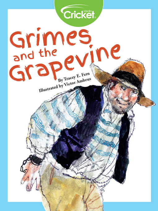Title details for Grimes and the Grapevine by Tracey E. Fern - Wait list